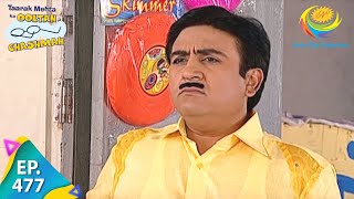 Taarak Mehta Ka Ooltah Chashmah  Episode 477  Full Episode [upl. by Lolanthe]