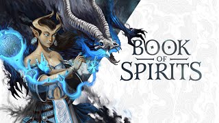 Book of Spirits  Campaign Overview [upl. by O'Toole976]