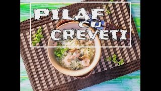 Reteta de pilaf cu creveti Pilaf quotverdequot  Bucataria lui Radu [upl. by Artenra]