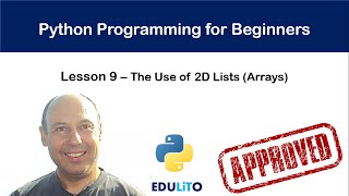 Python Tutorial for Absolute Beginners 9  Using 2D Arrays Lists [upl. by Eilojne175]