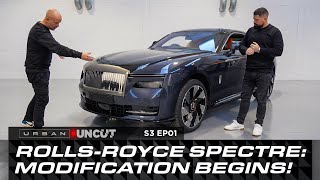 2024 RollsRoyce Spectre Full Luxury EV The Modification Begins  Urban Uncut Season 3 Episode 1 [upl. by Niemad]