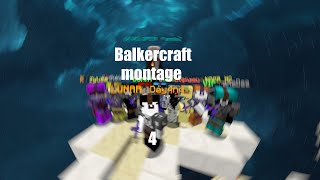 Balkercraft montage 4  W NOOBMC [upl. by Tebzil]