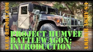 Project Humvee Battlewagon  US Army HMMWV  Intro  GearReportcom [upl. by Ahtreb]