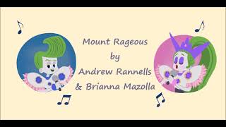 Mount Rageous Lyric Video [upl. by Finbar750]