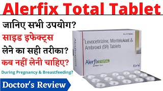 Alerfix Total Tablet  Levocetirizine montelukast amp ambroxol sr tablets in hindi [upl. by Erda]