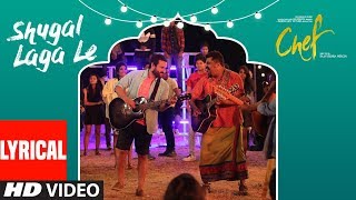 Chef Shugal Laga Le Video Song With Lyrics  Saif Ali Khan  Raghu Dixit  TSeries [upl. by Collier]