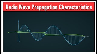 Radio Wave Propagation Characteristics  leostechtalk  WIFI [upl. by Haroun554]