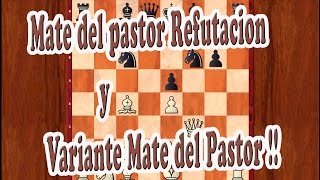 Ajedrez chess Mate del pastor Refutación y Variante Mate del Pastor [upl. by Arotal]