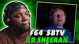 Ed Sheeran  F64  SBTV  Reaction [upl. by Aneehsram465]