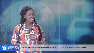 « Maitresse d’un homme marié » Djalika quitte la série [upl. by Oicam]