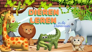 Dierentuin dieren leren Nederlands 🐒🐫🦁 Voor Peuters en Kleuters [upl. by Adamina]