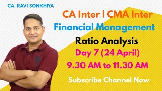 CA Inter  CMA Inter  Financial Management  Ratio Analysis  Day 5  CA Ravi Sonkhiya [upl. by Byrann]