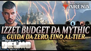 Guida Mazzo budget per eventi e ladder anti rotazione Izzet Maghi  Historic  Delmo MTG Arena ITA [upl. by Attesor17]