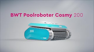 BWT Poolroboter Cosmy 200  Alle Features im Überblick [upl. by Eema]