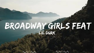 Lil Durk  Broadway Girls feat Morgan Wallen Lyrics  Itzel Music [upl. by Luanni911]