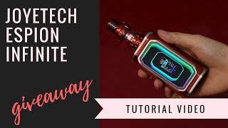 Joyetech ESPION Infinite Tutorial VideoampGiveaway [upl. by Morven]