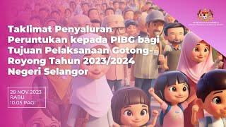 Taklimat Penyaluran Peruntukan kepada PIBG untuk Gotong Royong Tahun 20232024 [upl. by Belldas634]