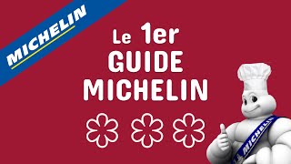 LE 1ER GUIDE MICHELIN [upl. by Wolfie]