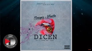 Ozuna  Dicen ft Kendo Kaponi [upl. by Laekim]