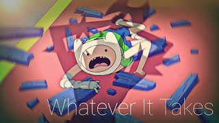 Whatever It Takes AMV Adventure time [upl. by Buhler]