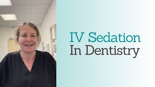 Benefits Of IV Sedation In Dentistry [upl. by Eiramik255]