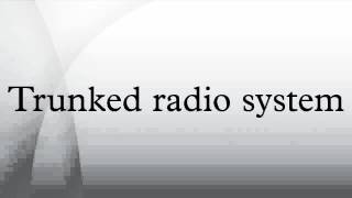 Trunked radio system [upl. by Renner]