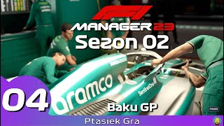 F1 Manager 2023  S02E04  Pierwszy sprint w sezonie  totalna dominacja  GP Azerbejdżanu [upl. by Corrina444]