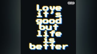 JRILLA  Love its good but life is better Official Audio [upl. by Starks]