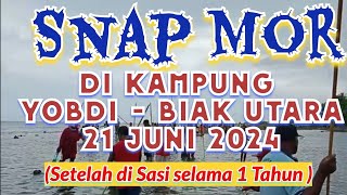 Event quotMunara Fanfanquot SNAP MOR setelah SASI selama satu Tahun di YOBDI BIAK UTARA 21 JUNI 2024 [upl. by Yelyr]