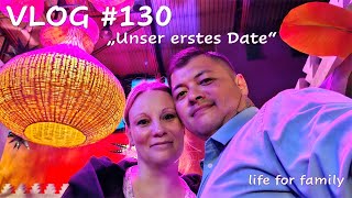 VLOG 130 quotUnser erstes Datequot vlog family life food lifeforfamily date [upl. by Ecilahs]