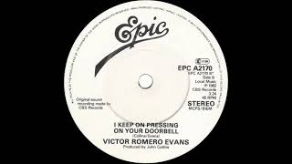 Victor Romero Evans  I Keep Pressing On Your Doorbell [upl. by Northington]