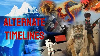 The Alternate Timeline Iceberg Explained Part 1 [upl. by Rudwik]