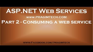 Part 2 Consuming a web service [upl. by Tessie]