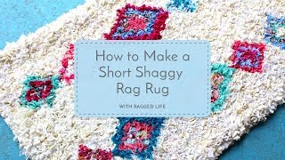 How to Make an Easy DIY Short Shaggy Rag Rug with author Elspeth Jackson  Ragged Life [upl. by Callum455]