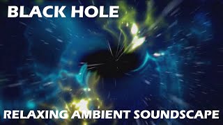 Relaxing Ambient Soundscape  Black Hole  Massive Droning Ambience  Dirty Bass Hits  Vibrations [upl. by Hgielhsa]