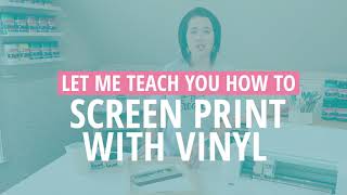 Learn How to Screen Print with Vinyl  StepbyStep Course [upl. by Zeralda]