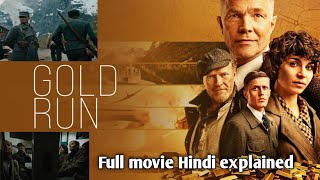 Gold Run 2022 A story of courage and servival  Gold Run Review in Hindi [upl. by Castro]