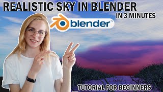 How to make realistic SKY in Blender 29 EEVEE in 3 minutes  Blender for BEGINNERS  CG BIRD [upl. by Nerek]