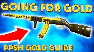 FASTEST WAY TO GET PPSH GOLD  GOLD CAMO GUIDE – COD VANGUARD [upl. by Lolanthe]