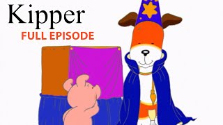 Kipper and the Magic Act  Kipper the Dog  Season 3 Full Episode  Kids Cartoon Show [upl. by Inittirb49]