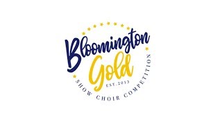 2020 Bloomington Gold Show Choir Competition  Finals [upl. by Nnylyma]