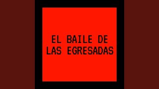 El Baile de las Egresadas [upl. by Howland]