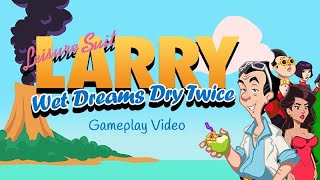 Leisure Suit Larry  Wet Dreams Dry Twice  Gameplay PS4 [upl. by Prakash]