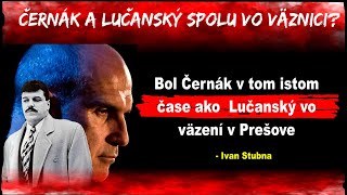 Černák v tom istom čase ako M Lučanský vo väzení v Prešove [upl. by Ettesus]