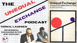 Torkil Lauesen Unequal Exchange in the 21st Century Part 1 [upl. by Wilburn]