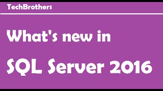 Whats new in SQL Server 2016 [upl. by Hannus392]