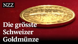 Unter dem Hammer Die grösste Schweizer Goldmünze [upl. by Gnek154]