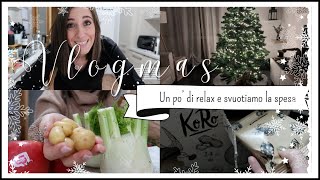 Vlogmas 5  Un po’ di relax e svuotiamo la spesa 🛒 [upl. by Alilahk]