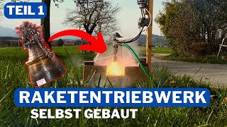 Raketentriebwerk selber bauen [upl. by Agiaf216]