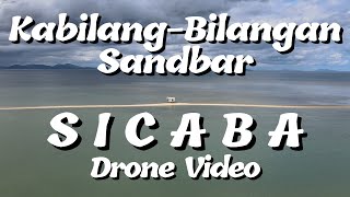 DRONE VIDEO OF SICABA  KABILANGBILANGAN SANDBAR  CADIZ CITY NEGROS OCC [upl. by Wartow]